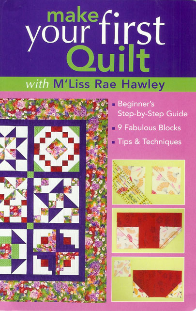 Make Your First Quilt MYFQ MRH